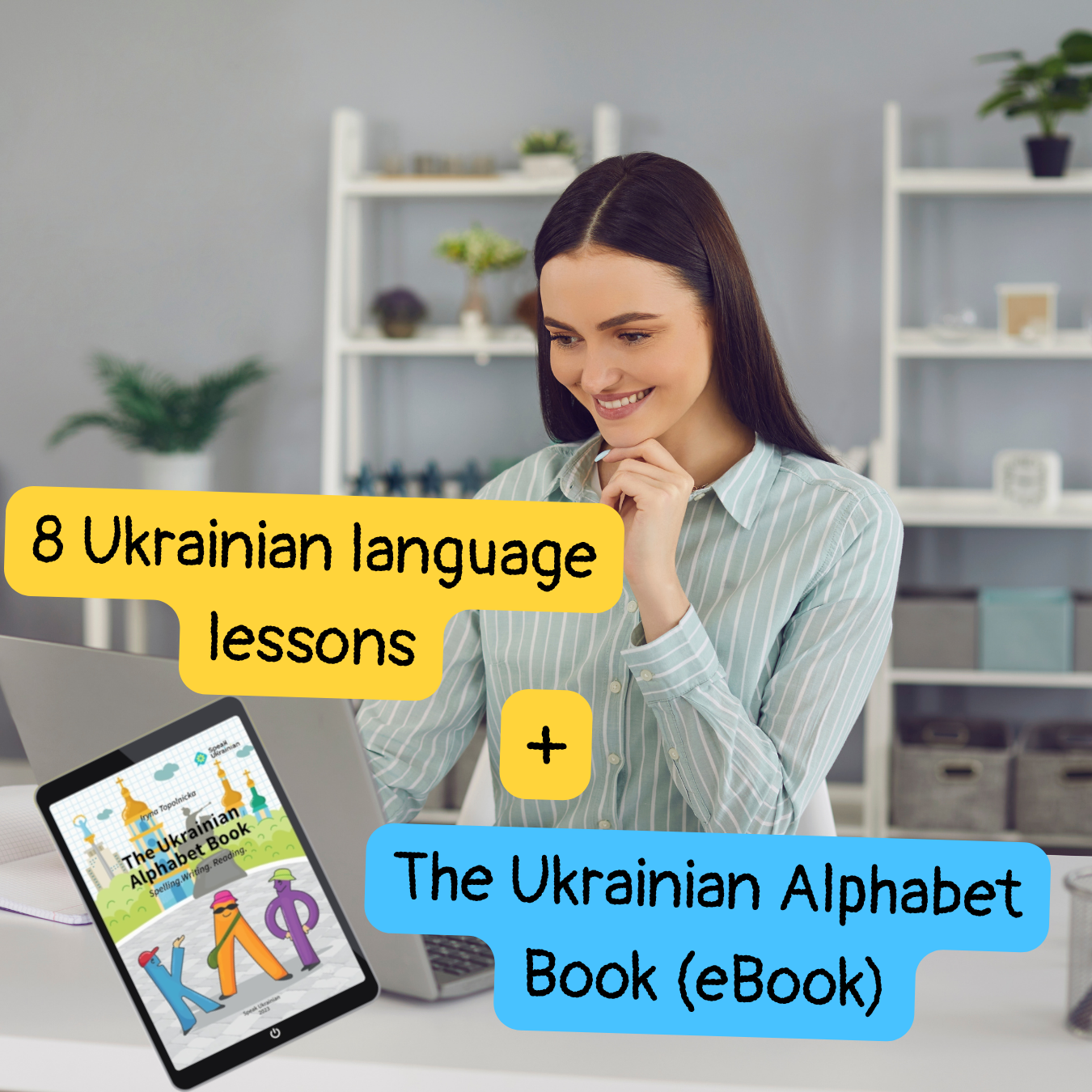 8 Lessons + Free eBook