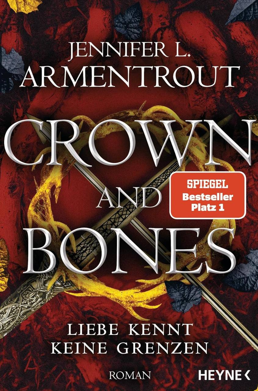 Crown and Bones – Liebe kennt keine Grenzen: Jennifer L. Armentrout 