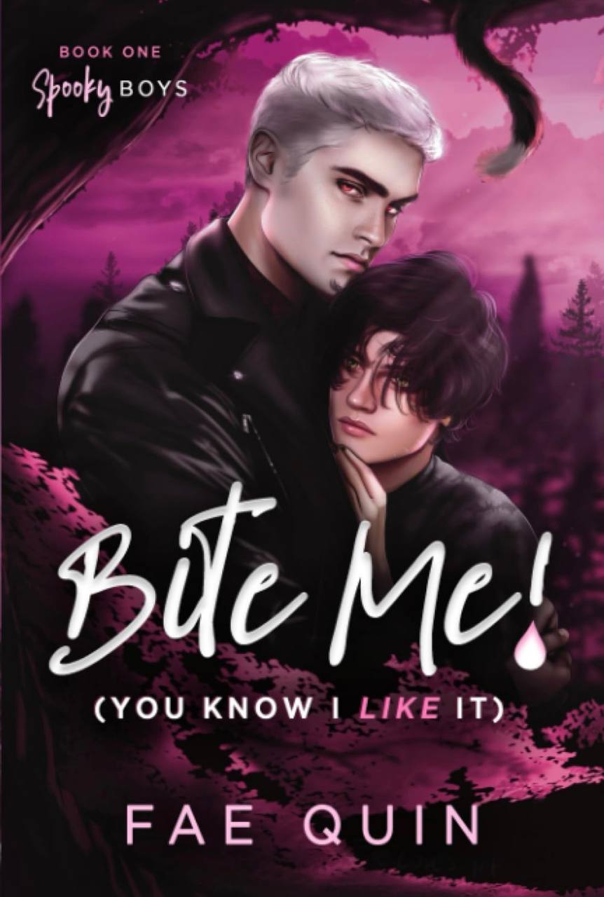 Bite Me! (You Know I Like It): MM Paranormal Vampire Romance (Spooky Boys) Fae Quin