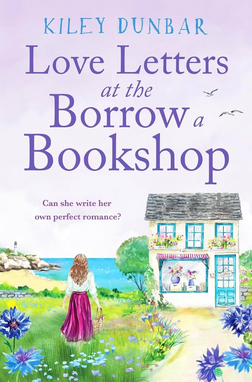 Love Letters At The Borrow a Bookshop Kiley Dunbar