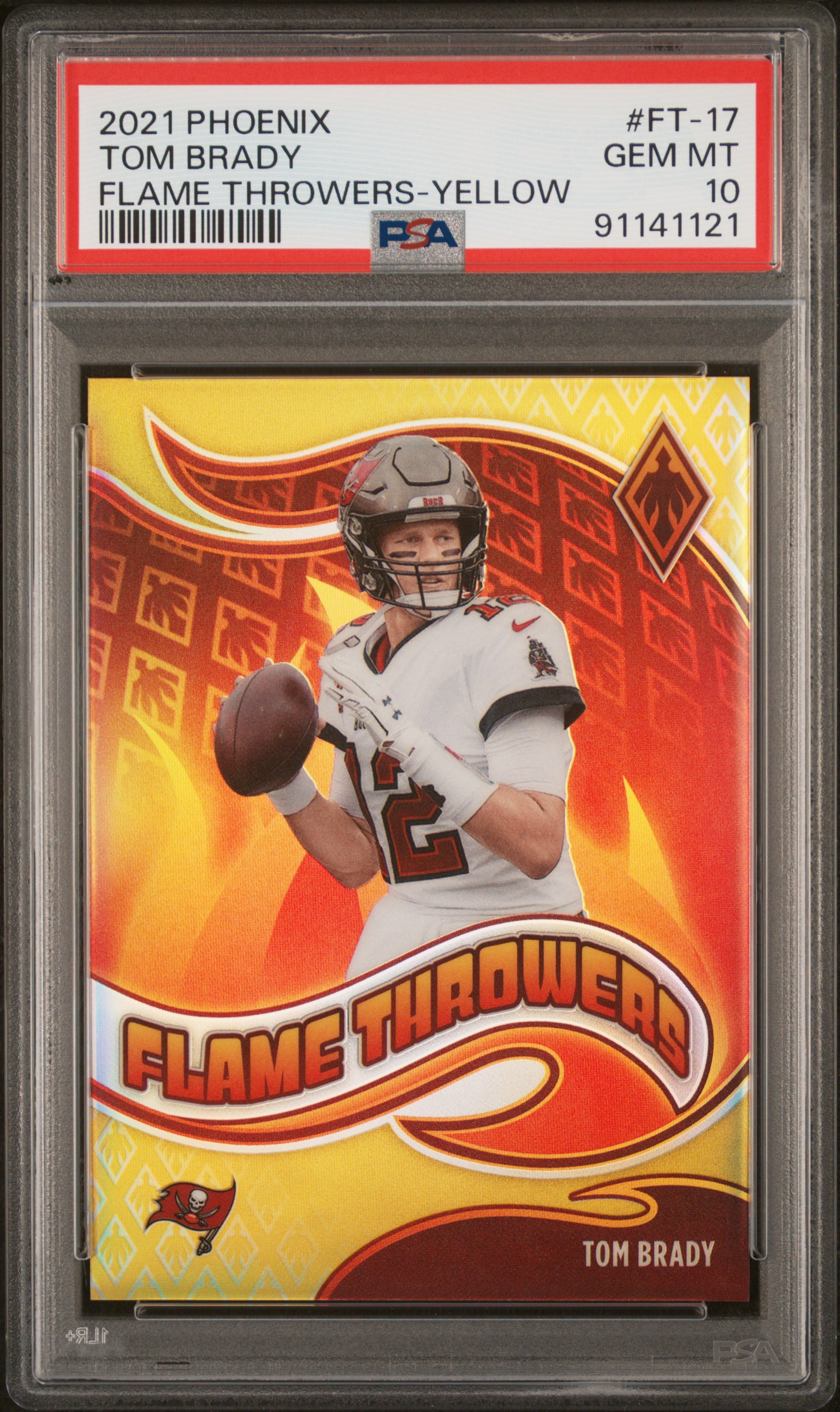 TOM BRADY 2021 PANINI PHOENIX FLAME THROWERS PSA 10 74/75