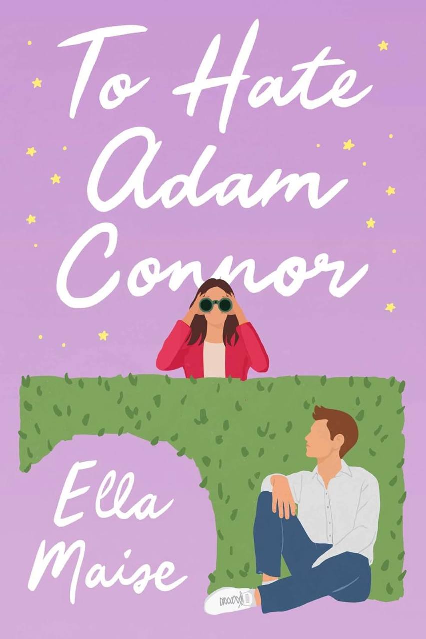 To Hate Adam Connor Ella Maise