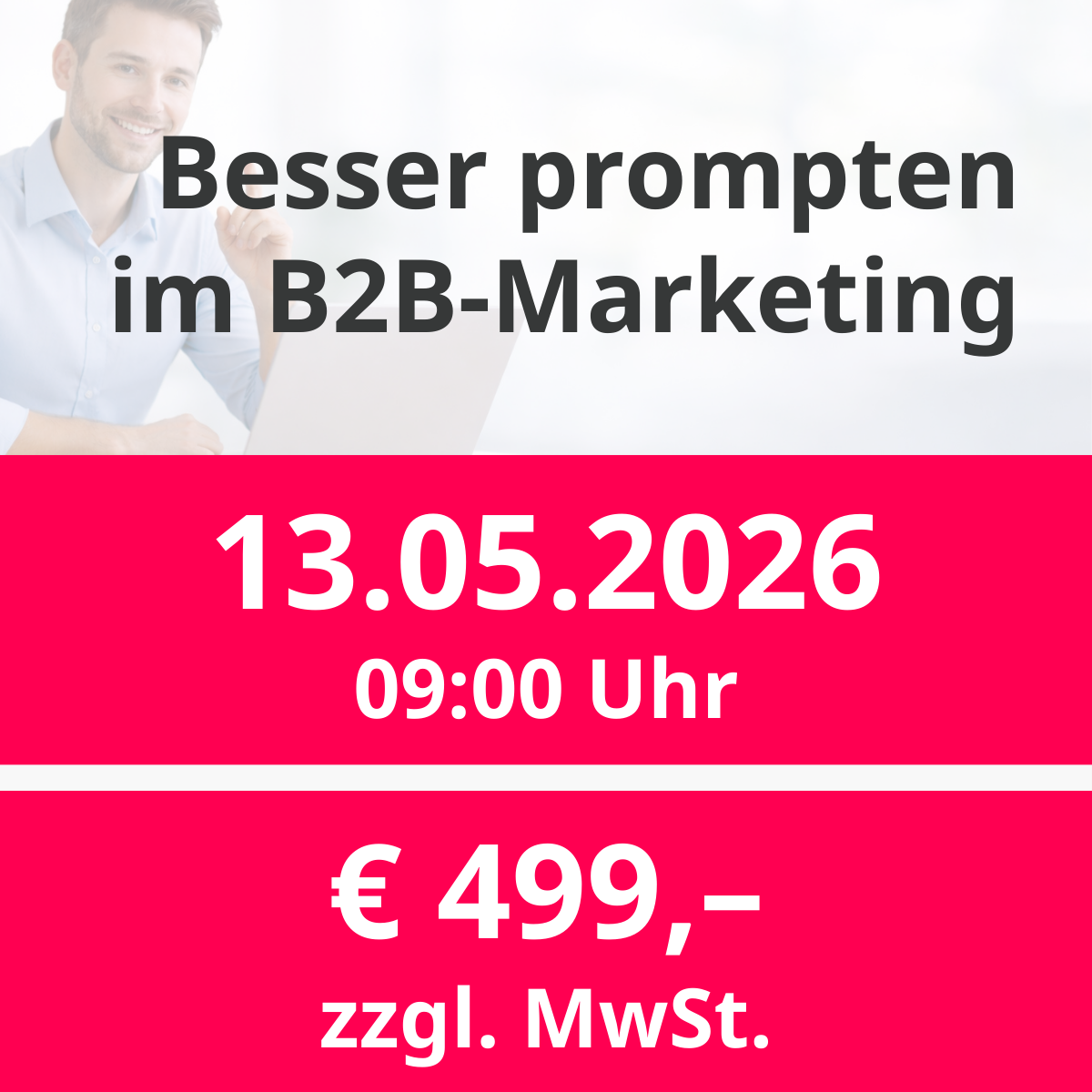 13.05.26 B2B-Marketing – Besser prompten