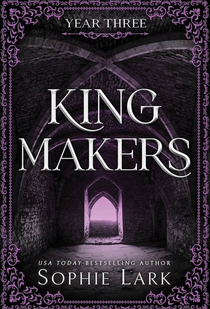 King Makers Sophie Lark book 3