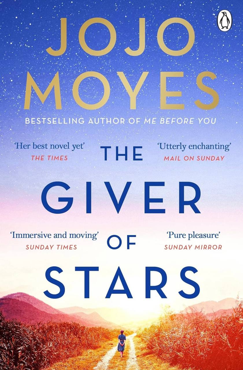 The Giver Of Stars JoJo Moyes