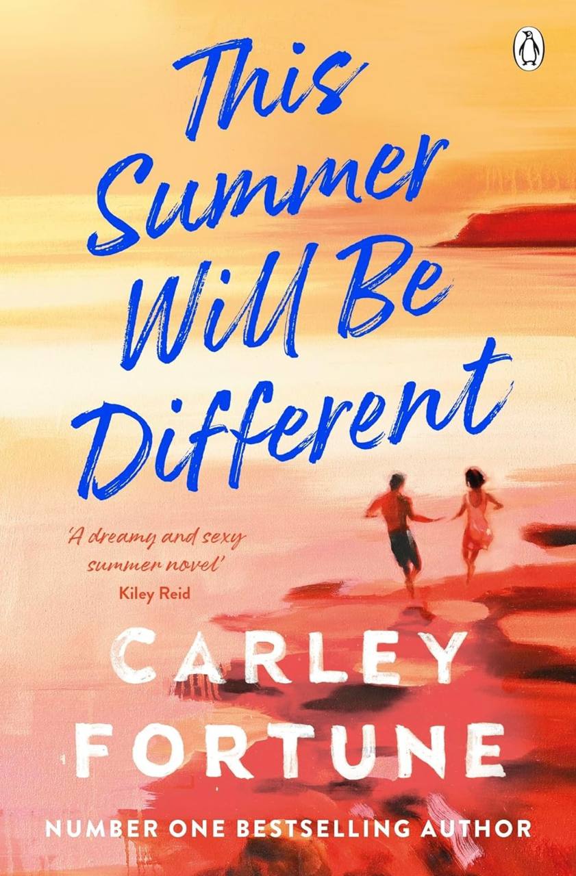 This Summer Will Be Different Carley Fortune