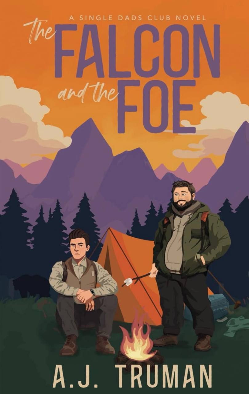 The Falcon and the Foe: 1 (Single Dads Club) A.J. Truman