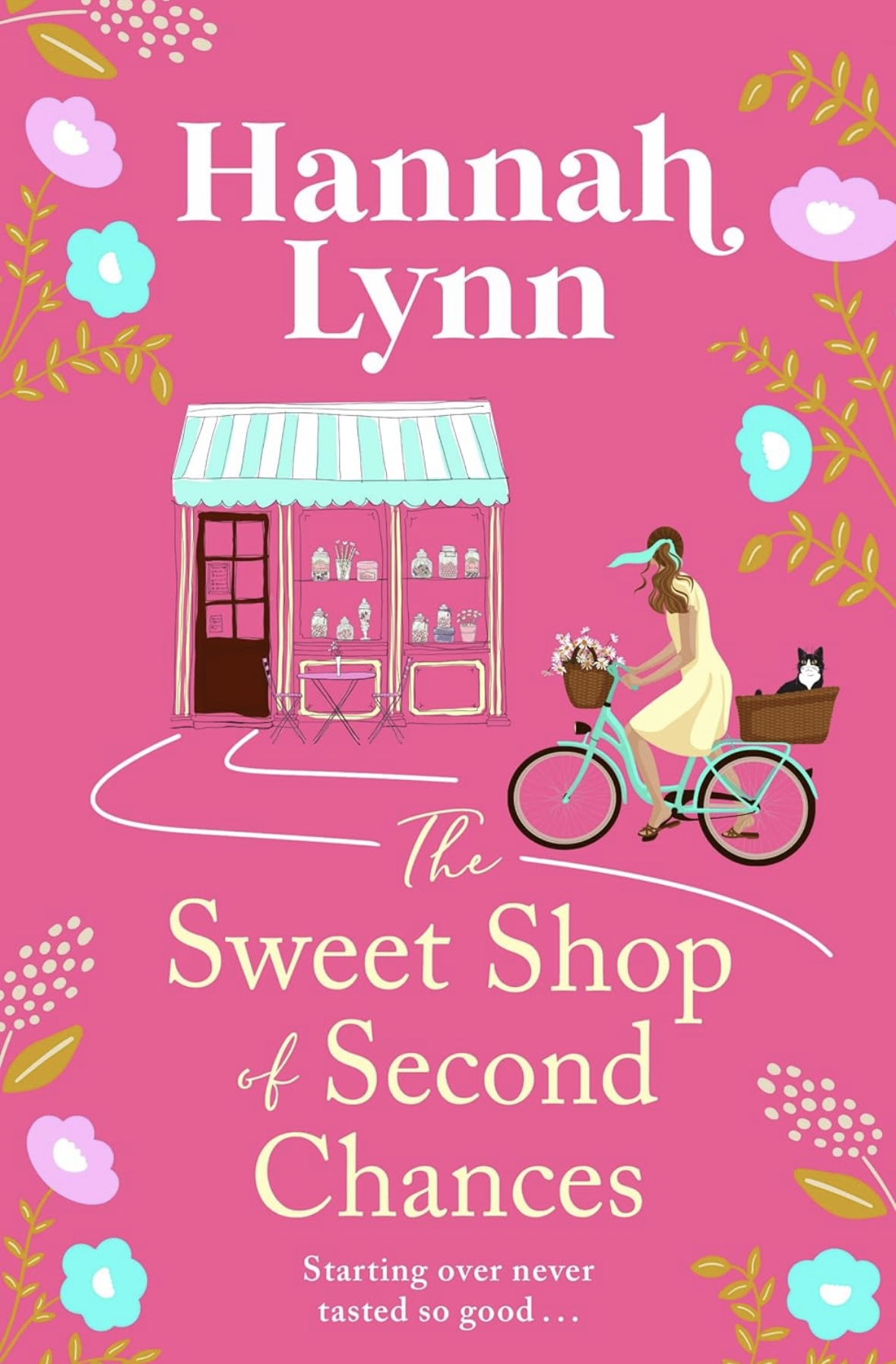 The Sweet Shop of Second Chances Hannah Lynn