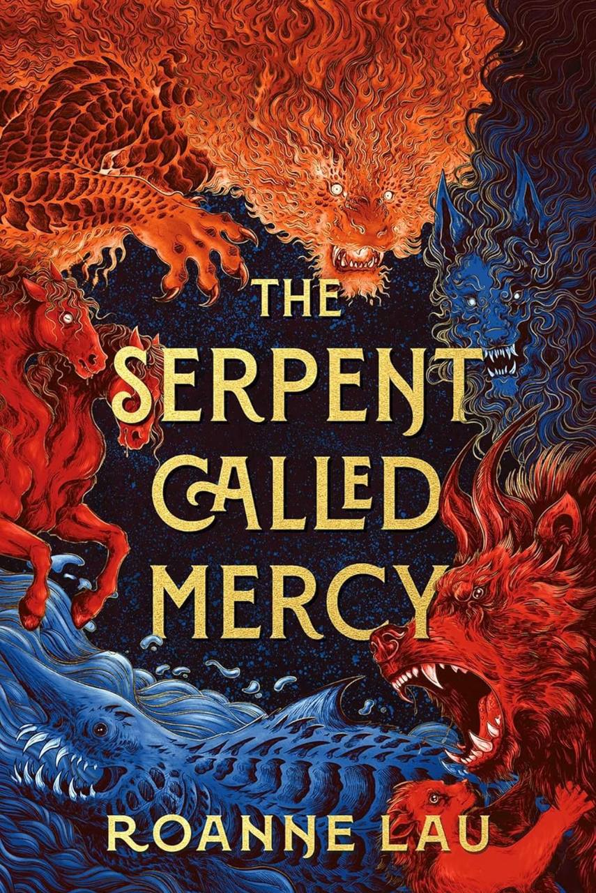 The Serpent Called Mercy Roanne Lau