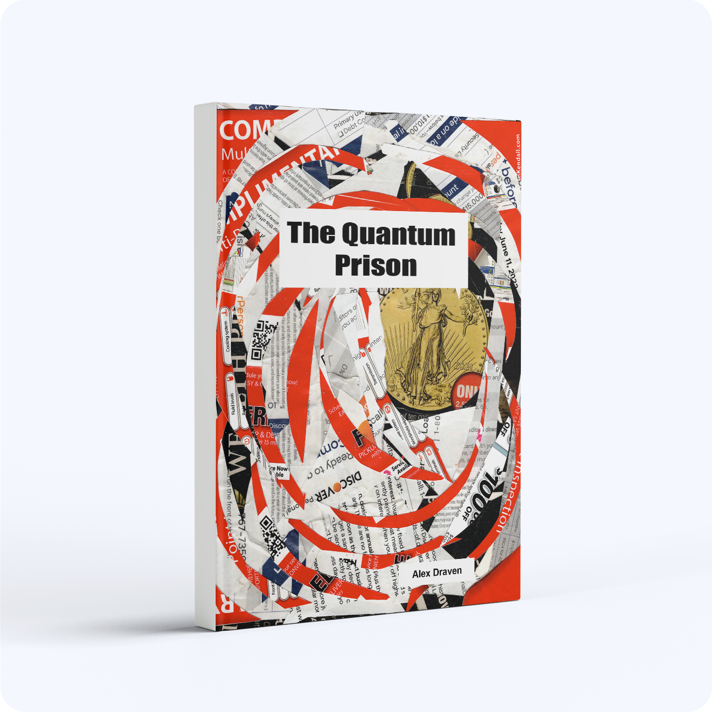 The Quantum Prison - Alex Draven