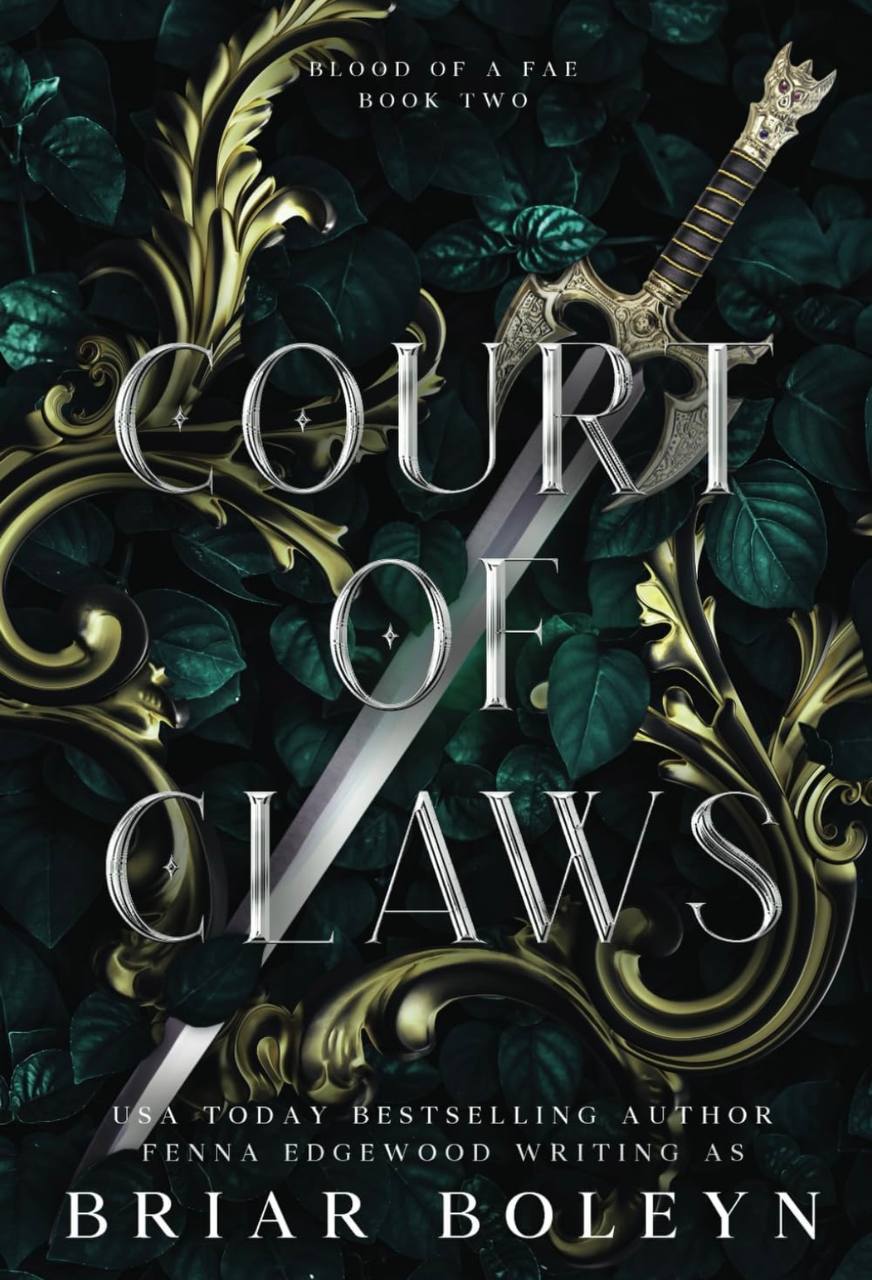 Court of Claws: A Dark Fantasy Romance: 2 (Blood of a Fae) Briar Boleyn