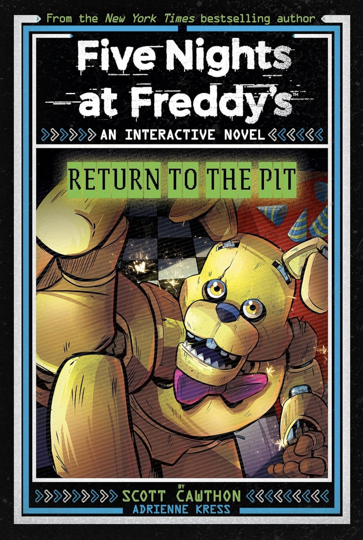 Five Nights at Freddy's: Return to the Pit (Interactive Novel #2) Scott Cawthon, Adrienne Kress