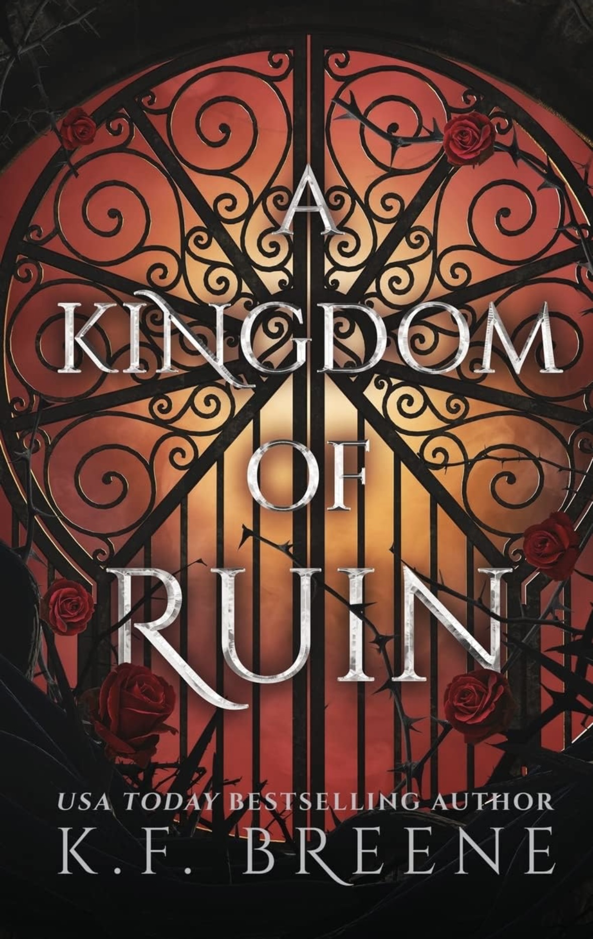 A Kingdom of Ruin 3 (Deliciously Dark Fairytaless) K. F. Breene