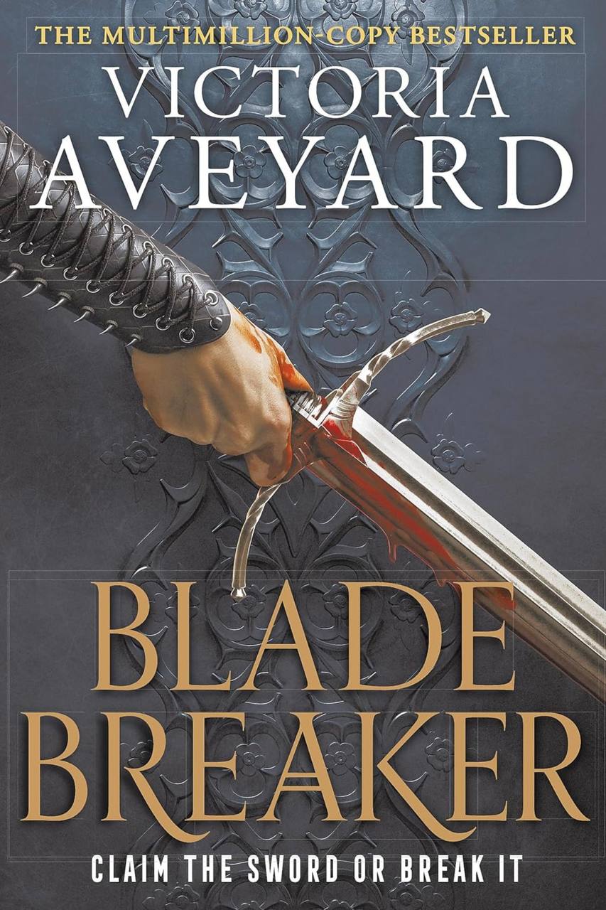 Blade Breaker Victoria Aveyard