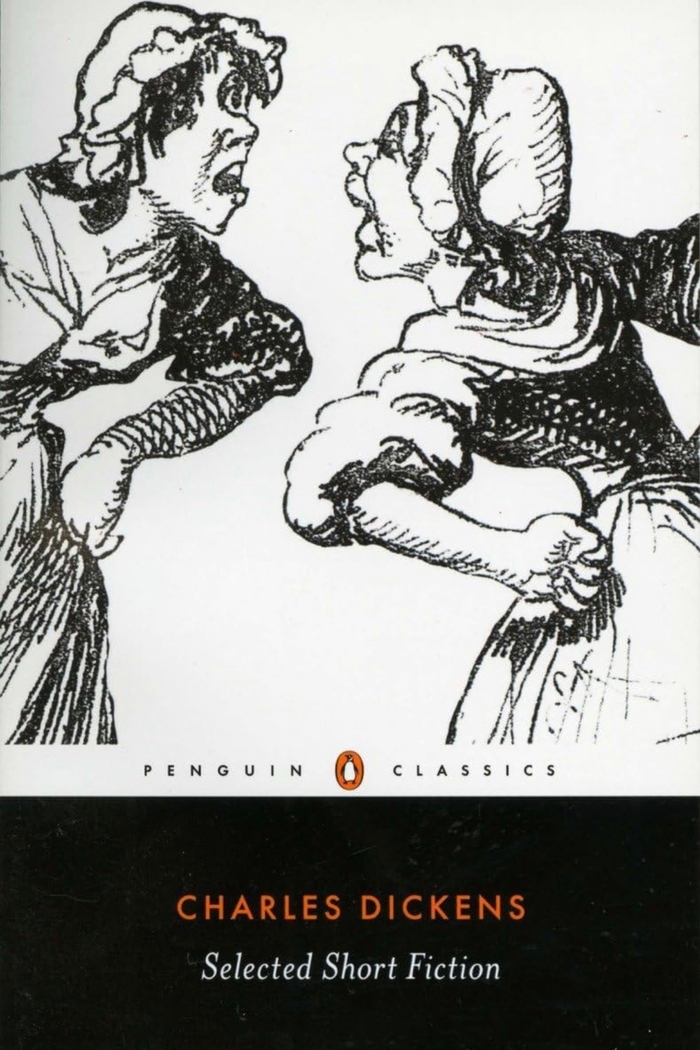 Selected Short Fiction Charles Dickens (Penguin Classics)