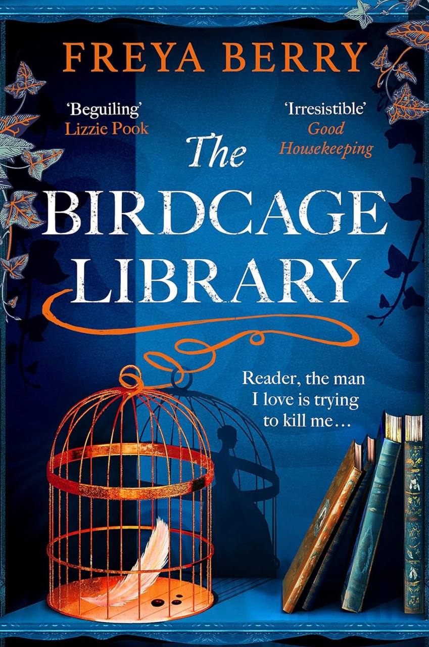 The Birdcage Library Freya Berry