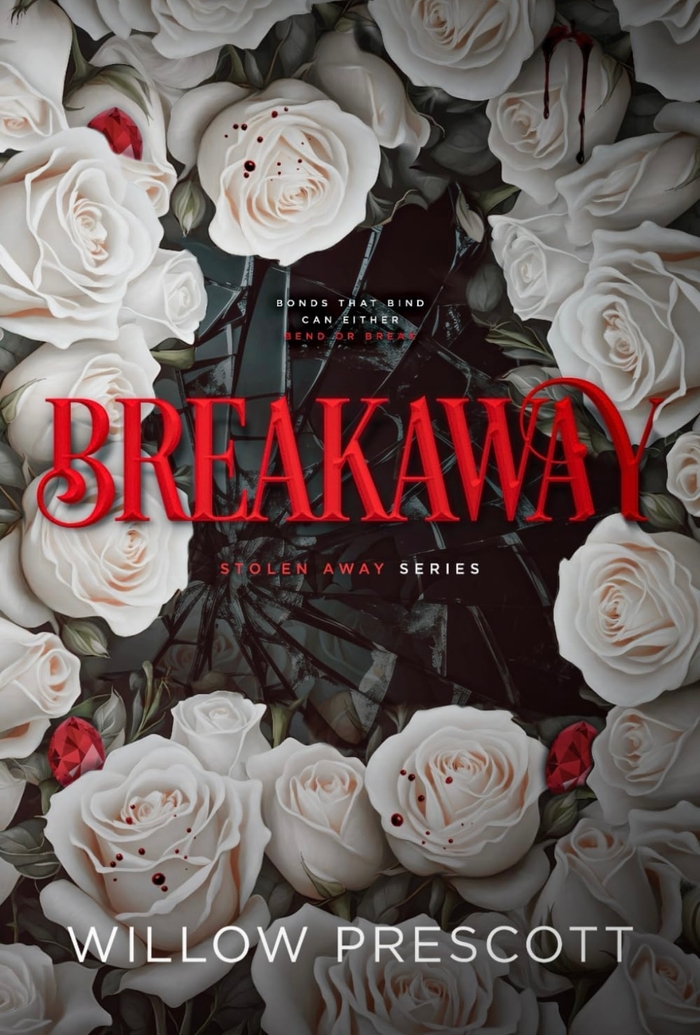 Breakaway Willow Prescott (book 2)