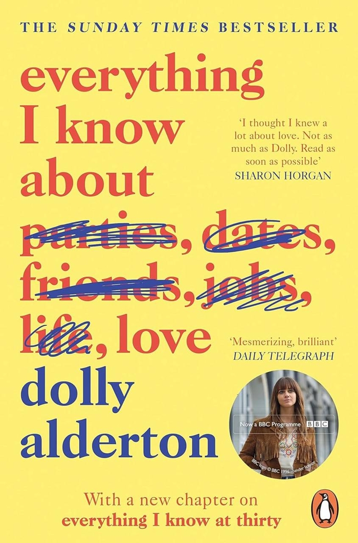 Everything I Know about Love Doll Alderton 