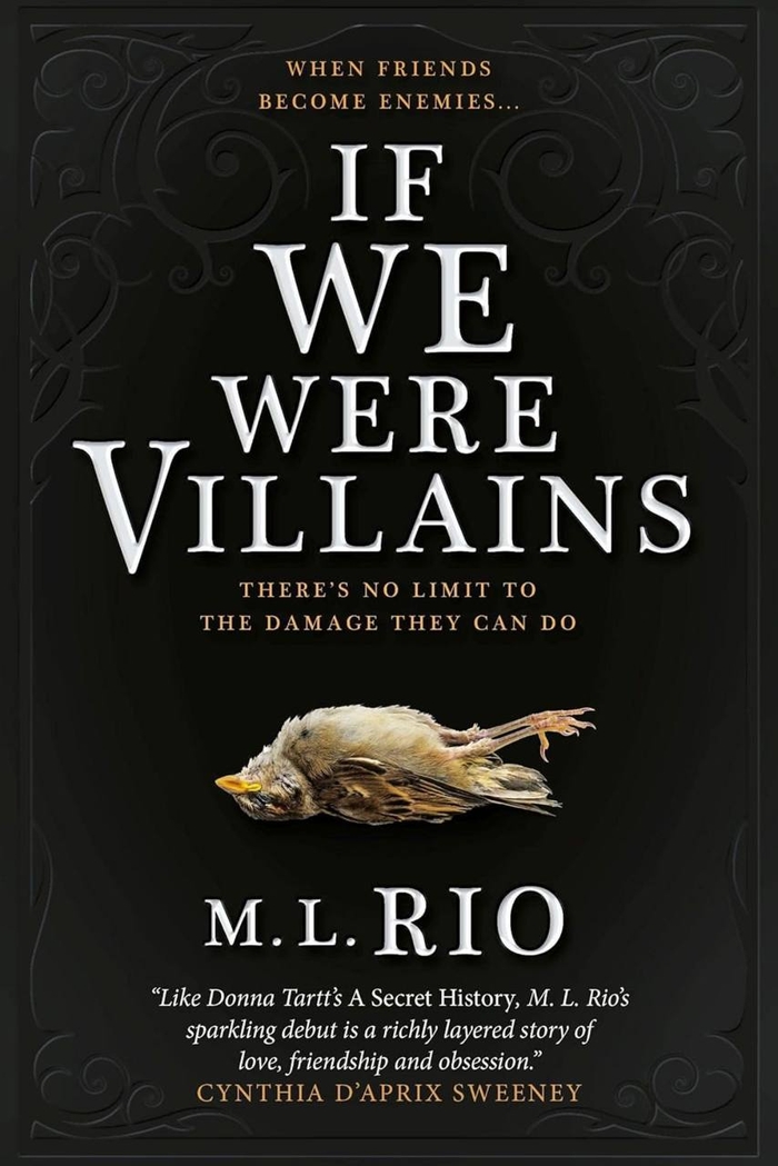 If We Were Villains M. L.Rio