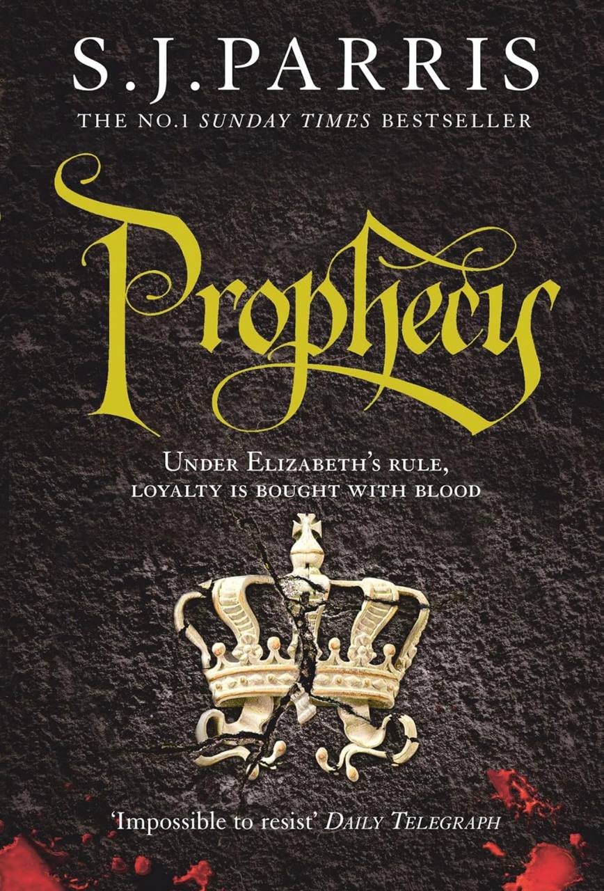 Prophecy: Book 2 (Giordano Bruno) S. J. Parris