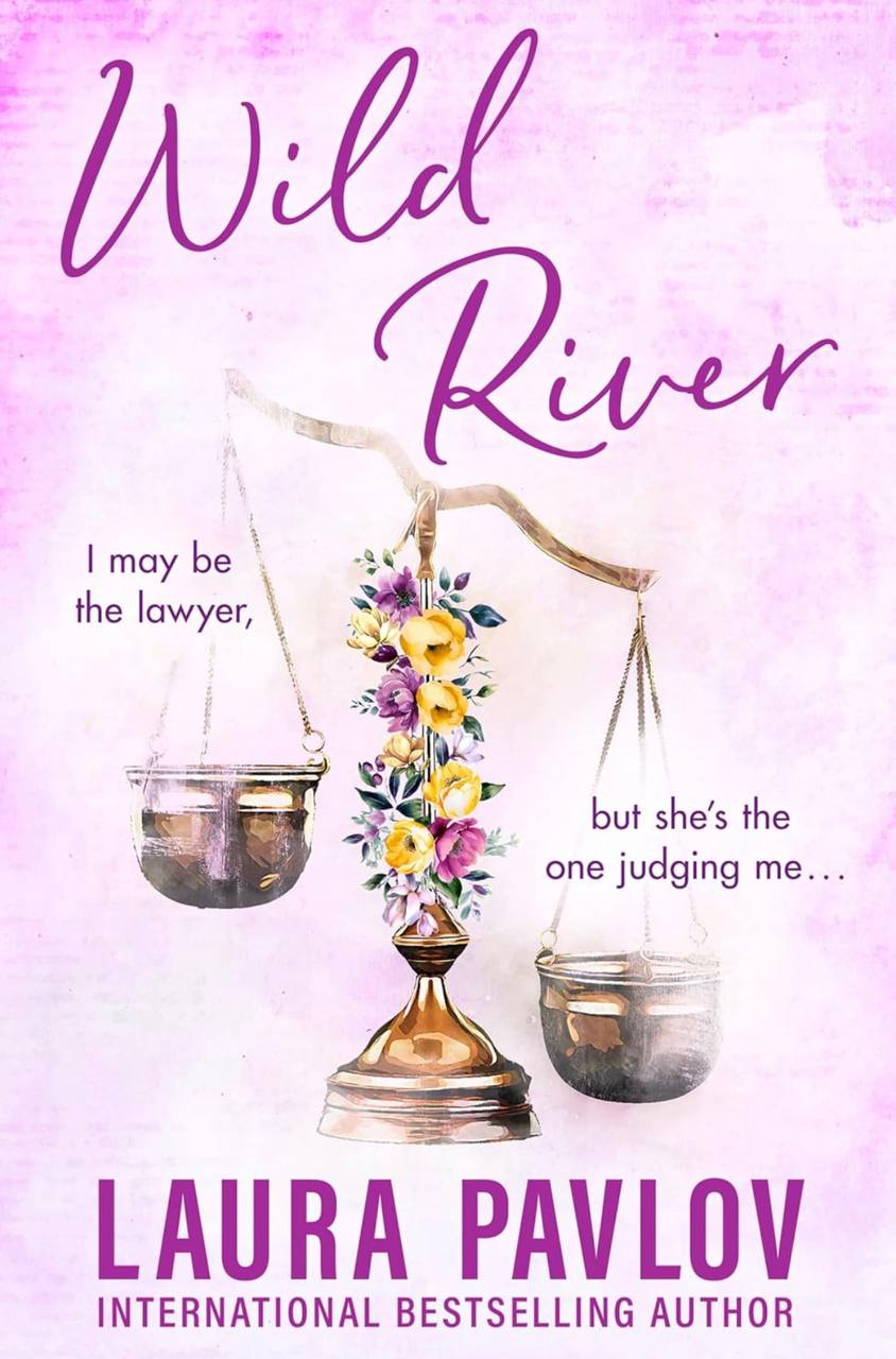 Wild River Laura Pavlov book 2