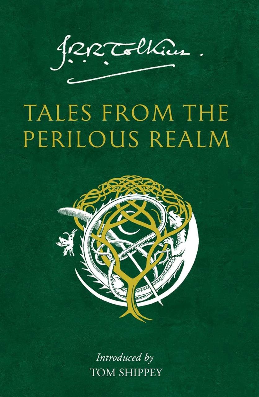 Tales from the Perilous Realm J.R.R. Tolkien