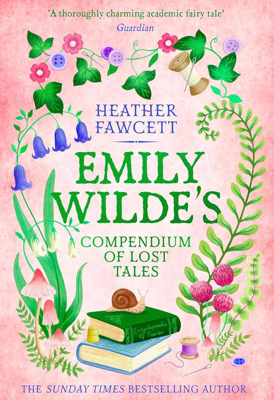 Heather Fawcett Emily Wildes Compendium of Lost Tales