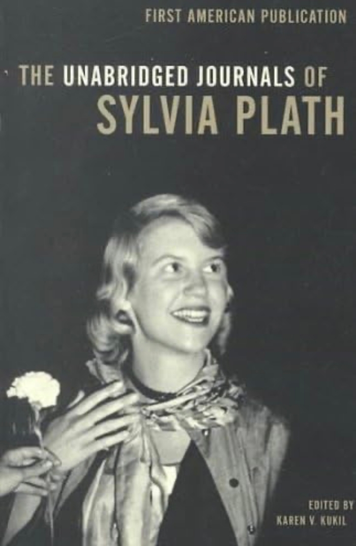 The Unabridged Journals of Sylvia Plath Sylvia Plath