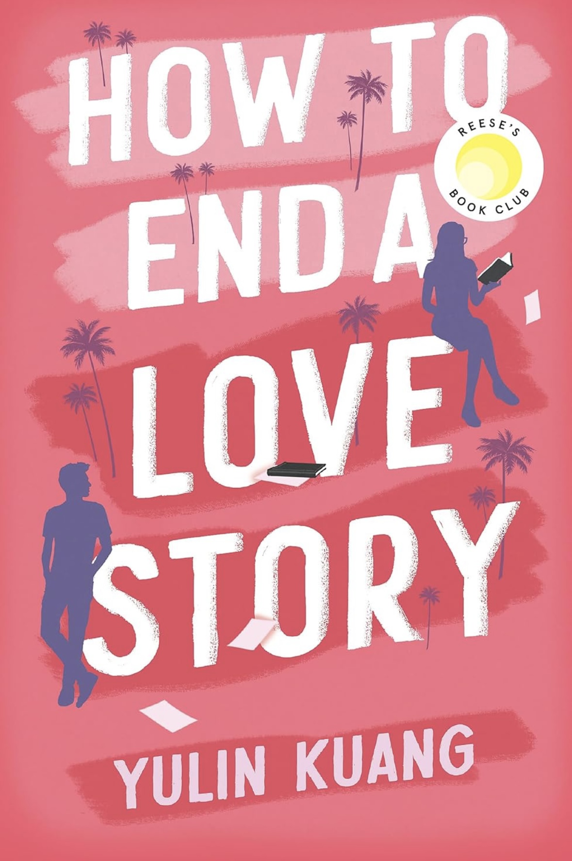 How to End a Love Story Yulin Kuang