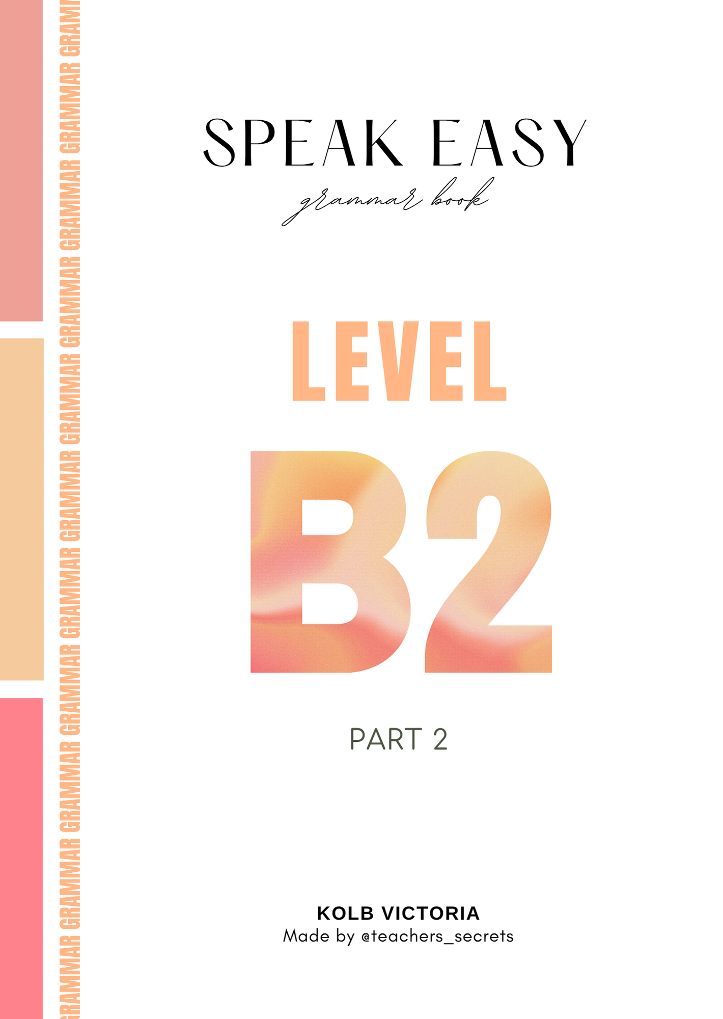 Grammar B2 part 2