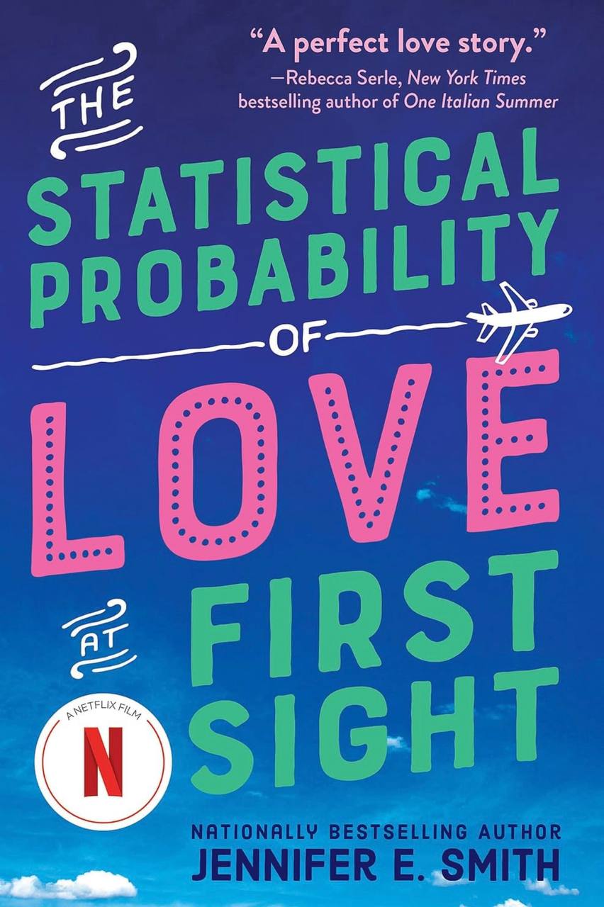 Statistical Probability of Love At First Sight Jennifer E.Smith