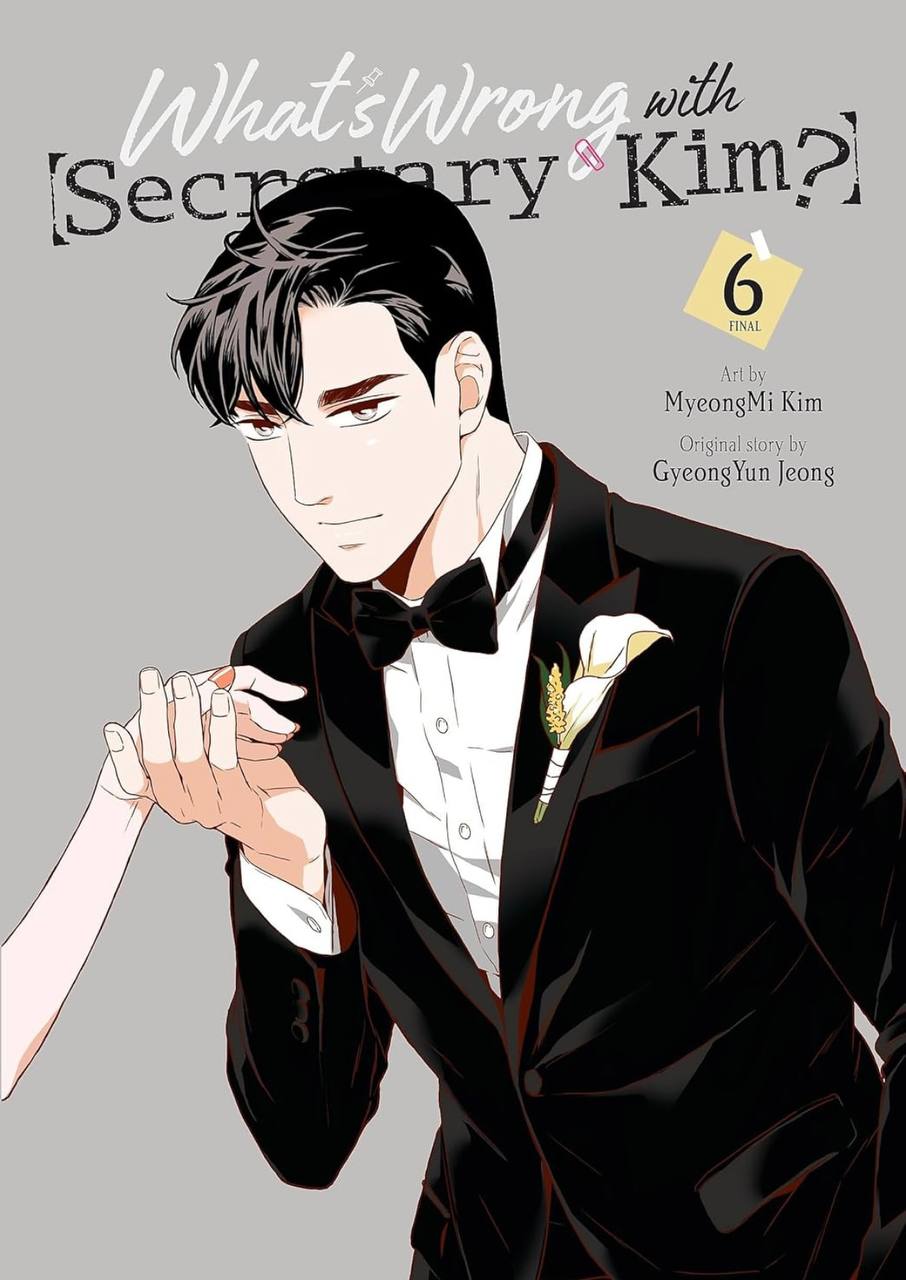 What's Wrong with Secretary Kim? Volume 6 (WHATS WRONG WITH SECRETARY KIM GN) MyeongMi Kim