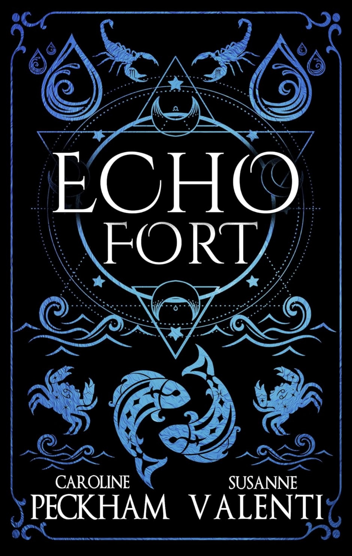 Echo Fort (Book 2 in the Sins of the Zodiac series)  Caroline Peckham