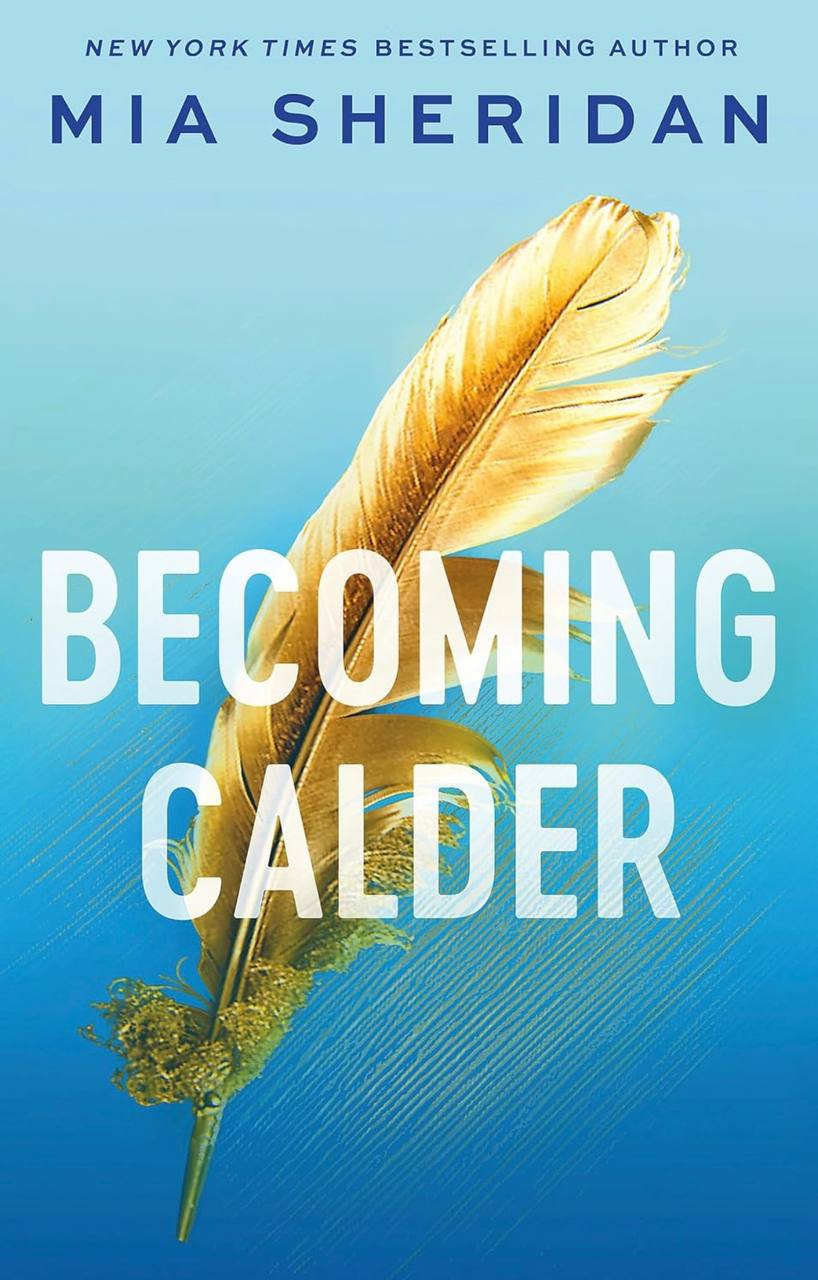 Becoming Calder Mia Sheridan