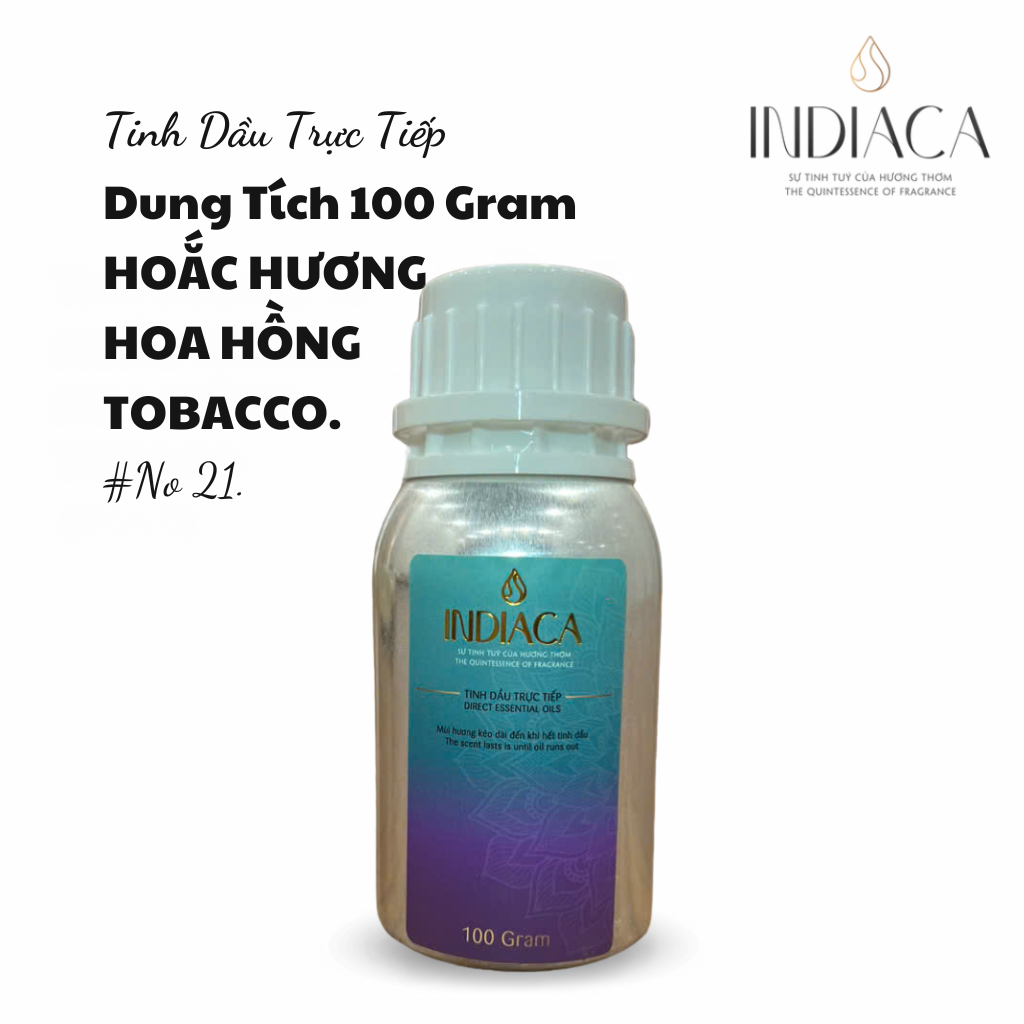 T.Dầu No 21 Xông Trực Tiếp🌹Mùi Hương Mạnh Mẽ & Đẳng Cấp👉Dung Tích 100 Gram