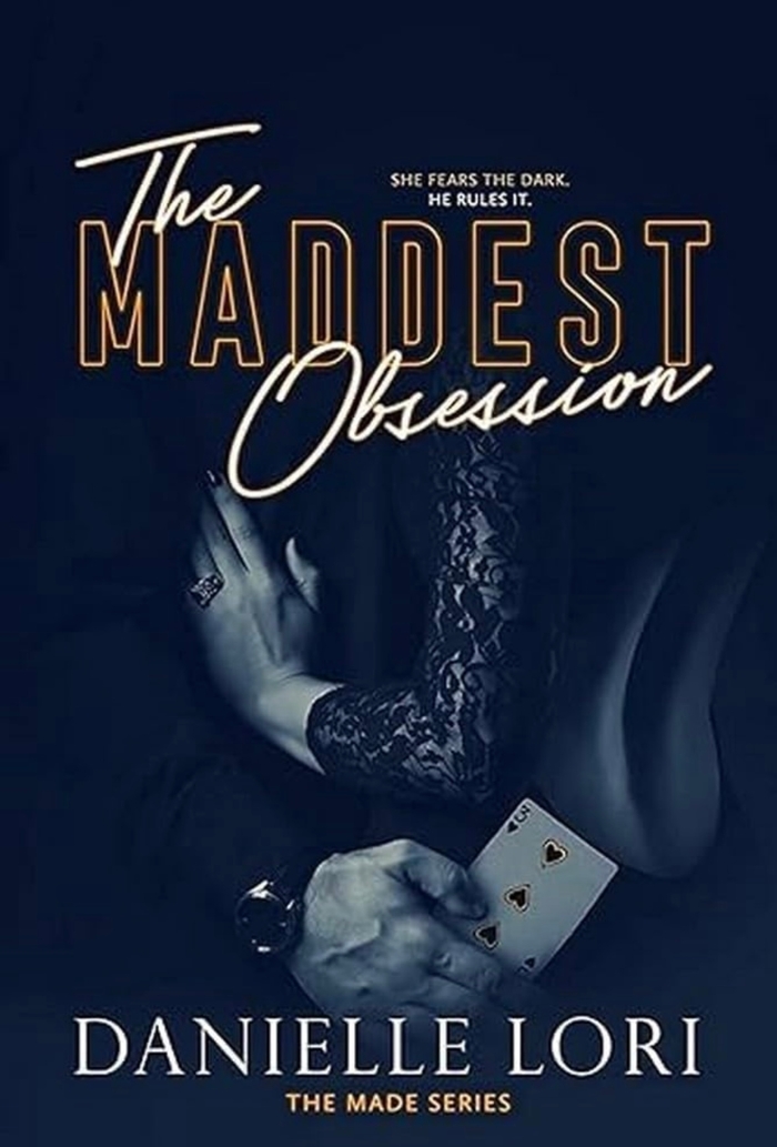 The maddest obsession Danielle Lori