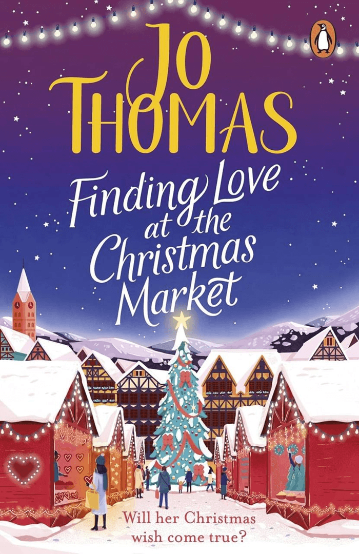 Finding Love at the Christmas Market Jo Thomas