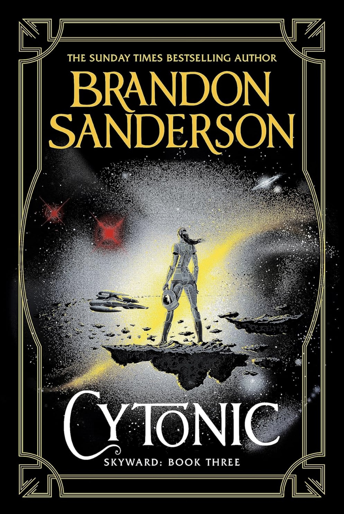 Cytonic: The Third Skyward Novel Brandon Sanderson Hardcover