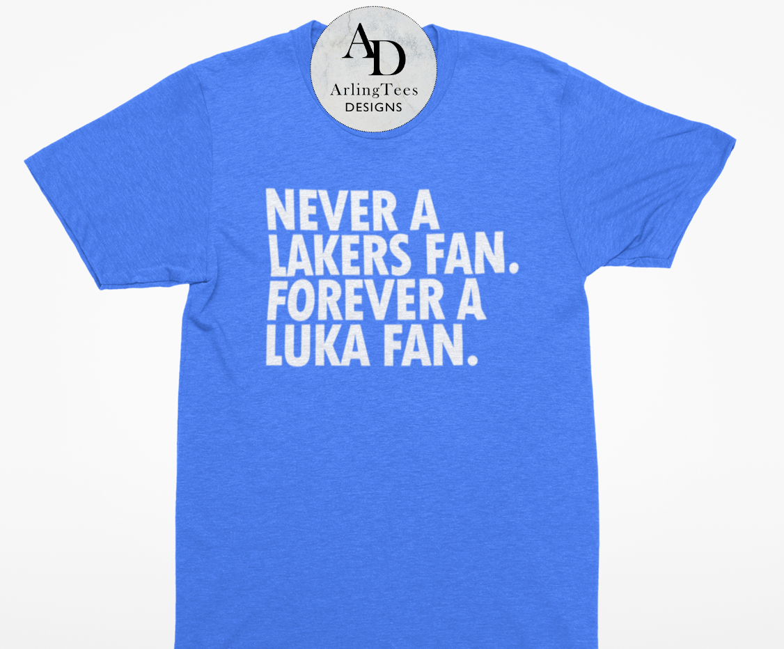 Forever a Luka Fan