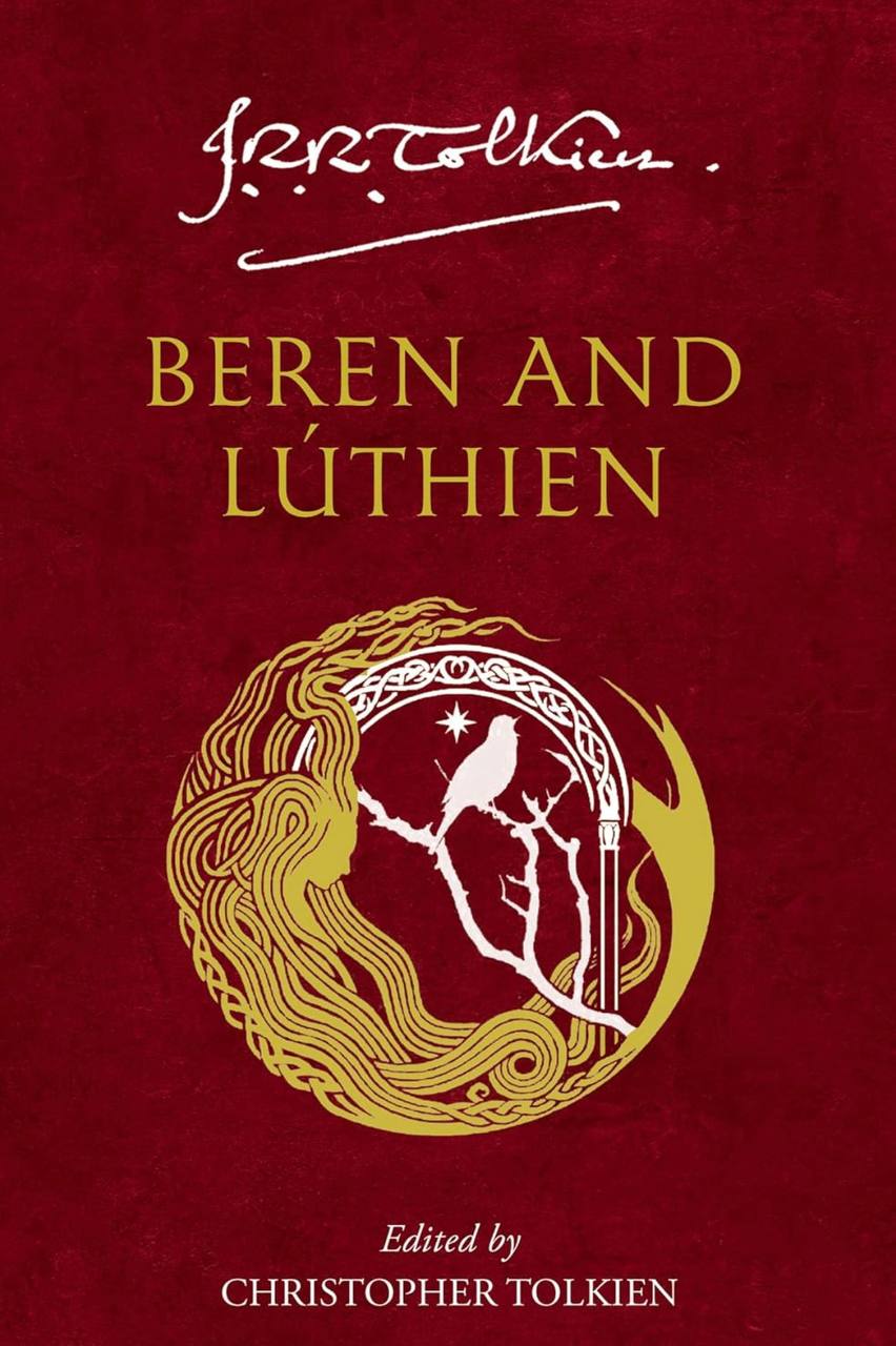 Beren and Lúthien J. R. R. Tolkien