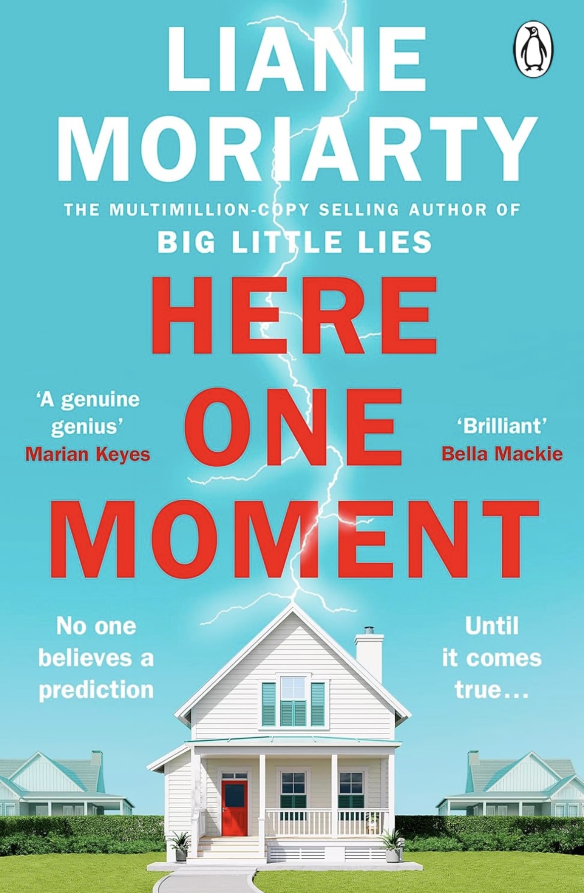 Here One Moment Liane Moriarty