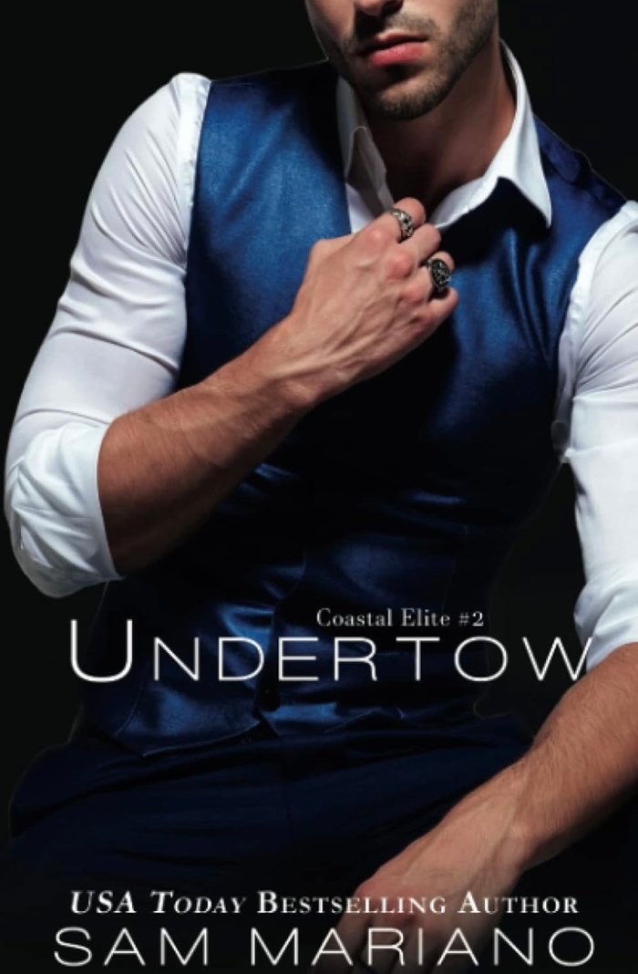 Undertow: (Coastal Elite, #2) Sam Mariano