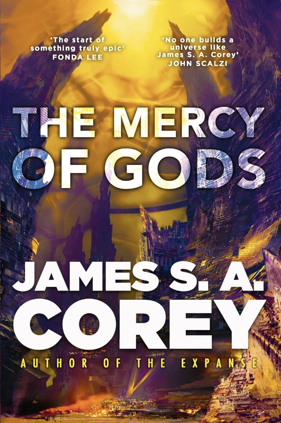The Mercy of Gods The spectacular new space opera from the master of SF (The Captive's War) James S. A. Corey
