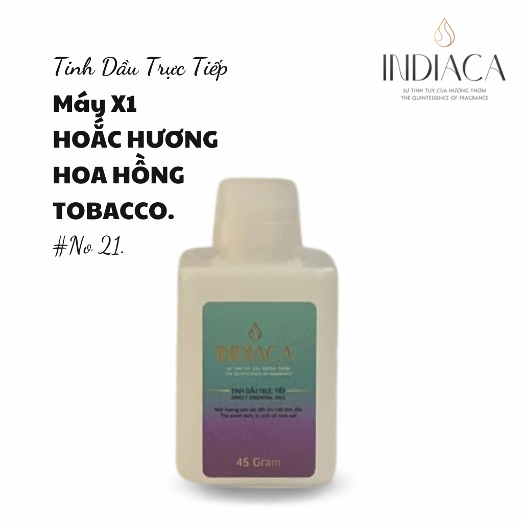 T.Dầu No 21 Xông Trực Tiếp🌹Máy X1