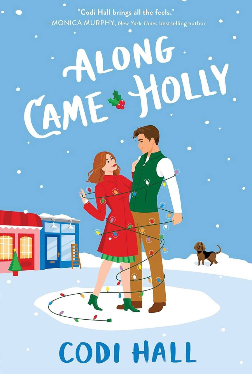 Along Came Holly Codi Hall