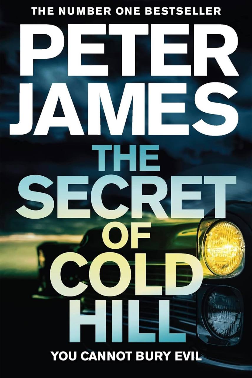 The Secret of Cold Hill Peter James 