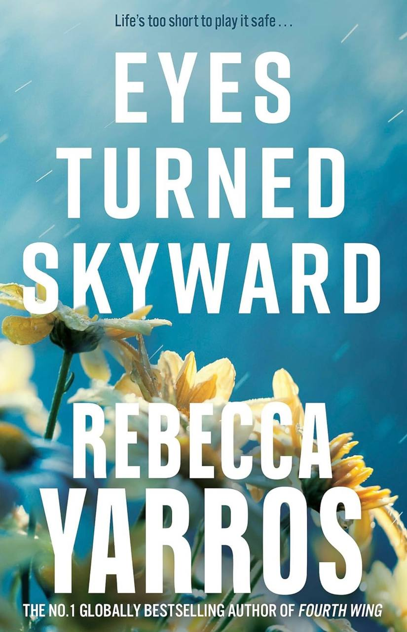 Eyes Turned Skyward Rebecca Yarros