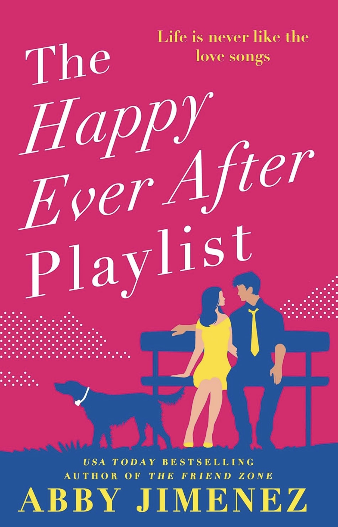 The Happy Ever After Playlist Abby Jimenez