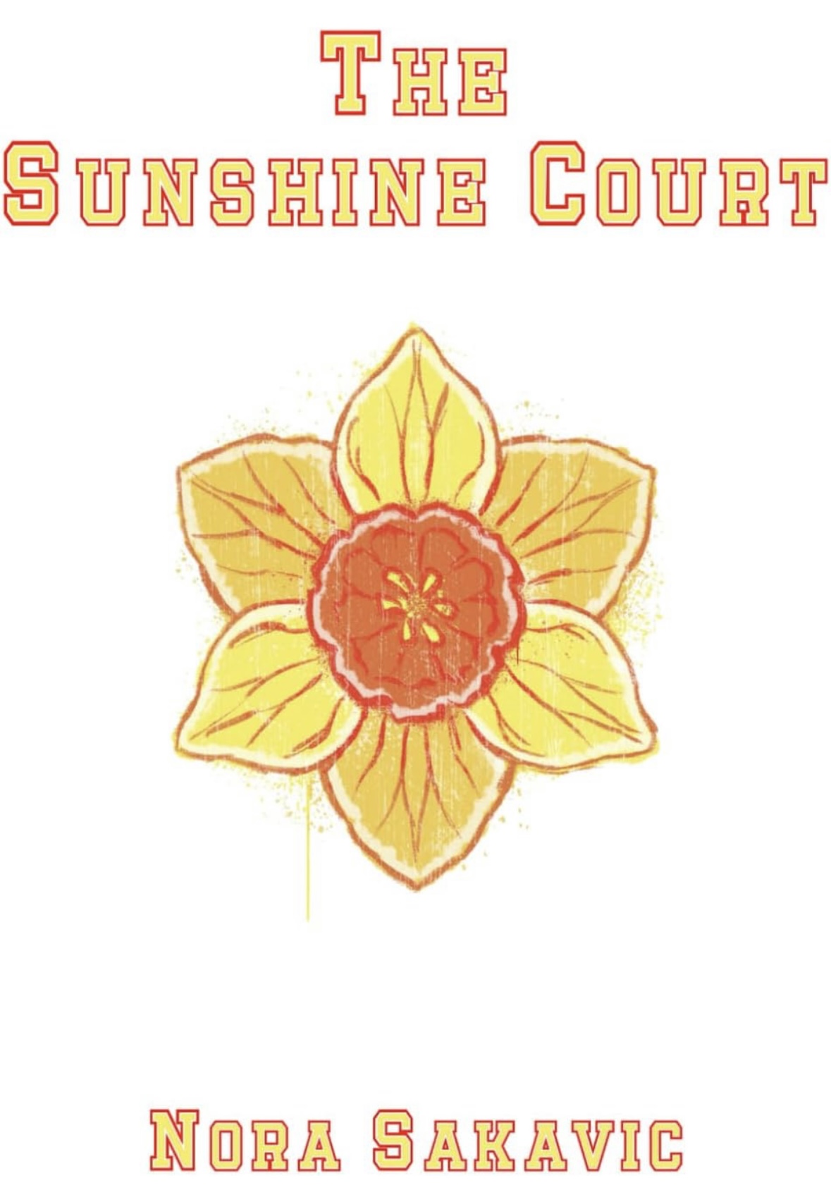 The Sunshine Court Nora Sakavic