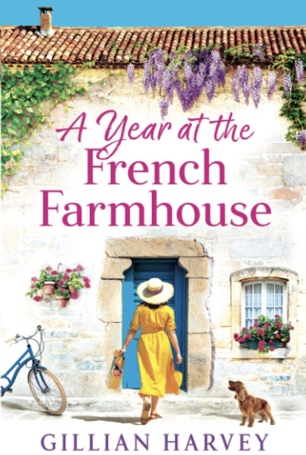 A Year at the French Farmhouse Gillian Harvey